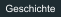 Geschichte