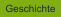 Geschichte